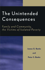 The Unintended Consequences