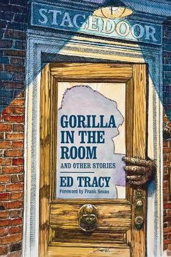 Gorilla in the Room and Other Stories