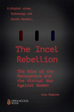 The Incel Rebellion The Incel Rebellion
