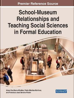 School-Museum Relationships and Teaching Social Sciences in Formal Education