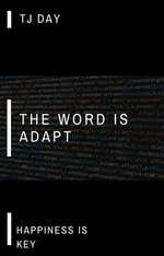 THE WORD IS ADAPT