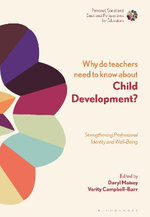 Why Do Teachers Need to Know about Child Development?