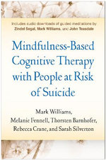 Mindfulness-Based Cognitive Therapy with People at Risk of Suicide