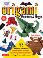 Origami Monsters and Magic