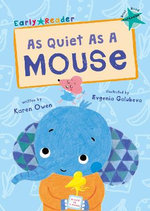 As Quiet As a Mouse