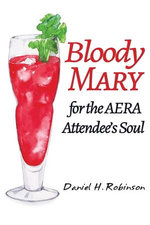 Bloody Mary for the AERA Attendee's Soul