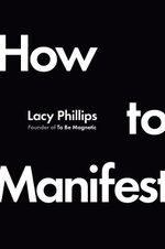 How to Manifest