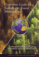 Common Goals for Sustainable Forest Management