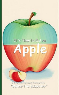 It's Time to Eat an Apple