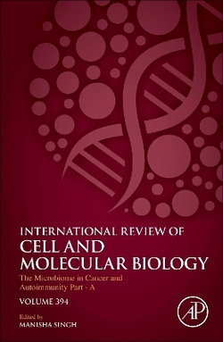 The Microbiome in Cancer and Autoimmunity - Part A: Volume 394 The Microbiome in Cancer and Autoimmunity - Part A: Volume 394