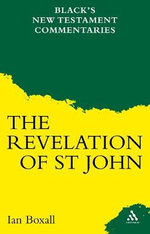 A Commentary on the Revelation of St John A Commentary on the Revelation of St John