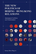 The New Politics of BeijingHong Kong Relations