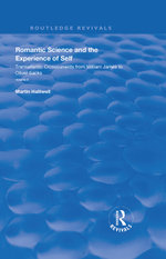 Romantic Science and the Experience of Self