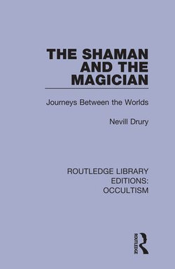 The Shaman and the Magician The Shaman and the Magician