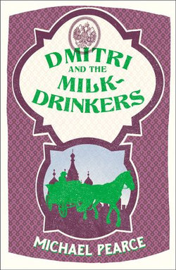 Dmitri and the Milk-Drinkers (Dmitri Kameron Mystery, Book 1)