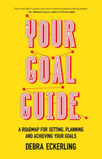 Your Goal Guide