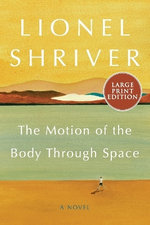 The Motion of the Body Through Space