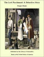 The Lost Parchment: A Detective Story