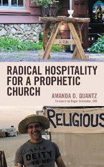Radical Hospitality for a Prophetic Church