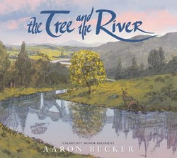 The Tree and the River The Tree and the River
