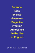 Personal Prejudice in the Use of English