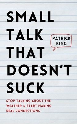 Small Talk That Doesn't Suck