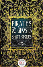 Pirates & Ghosts Short Stories