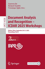 Document Analysis and Recognition – ICDAR 2025 Workshops