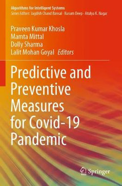 Predictive and Preventive Measures for Covid-19 Pandemic Predictive and Preventive Measures for Covid-19 Pandemic