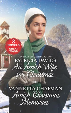 An Amish Wife for Christmas/Amish Christmas Memories