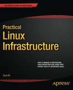 Practical Linux Infrastructure