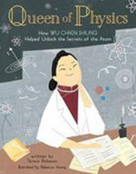 People Who Shaped Our World: Queen of Physics