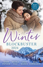 Winter Blockbuster 2024/Snowbound With His Forbidden Innocent/Storm Warning/To Save A Child/Guarding Eve