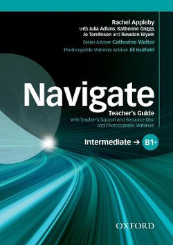 Navigate Intermediate B1+ Teacher's Support and Resource Disc