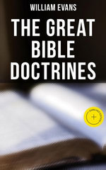 The Great Bible Doctrines