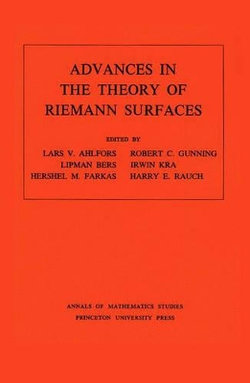 Advances in the Theory of Riemann Surfaces