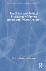 The Social and Political Psychology of Protest Across and Within Cultures