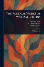 The Poetical Works of William Collins