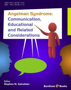 Angelman Syndrome: Communication, Educational, and Related Considerations