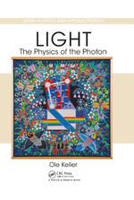 Light - The Physics of the Photon
