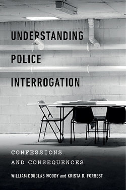 Understanding Police Interrogation Understanding Police Interrogation