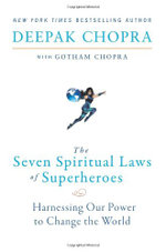 The Seven Spiritual Laws of Superheroes