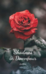 Shadows in Downpour