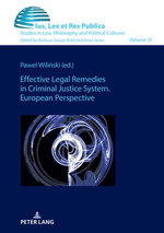Effective Legal Remedies in Criminal Justice System. European Perspective