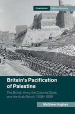 Britain's Pacification of Palestine Britain's Pacification of Palestine