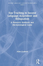 Eye tracking in second language acquisition and bilingualism