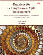 Practices for Scaling Lean & Agile Development