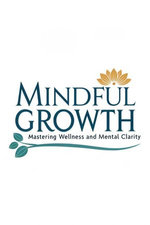 Mindful Growth: Mastering Wellness and Mental Clarity