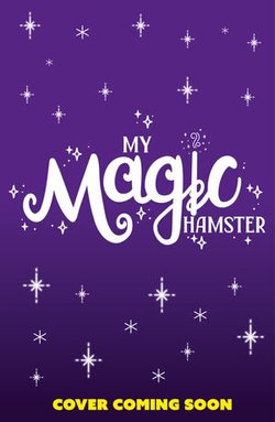 My Magic Hamster: Hide and Squeak