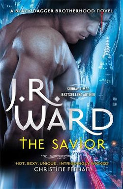 Black Dagger Brotherhood : The Savior